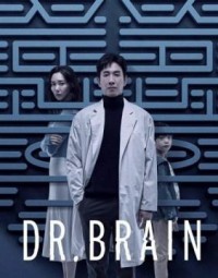 Bác Sĩ Não Bộ - Dr. Brain (2021)