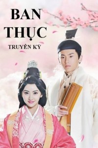 Ban Thục Truyền Kỳ - Ban Shu Legend