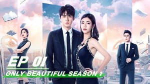 Chỉ Có Sắc Đẹp Không Thể Phụ Mùa 1 - Only Beautiful Season 1