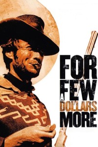 Chỉ Vì Vài Đồng Đô La - For a Few Dollars More