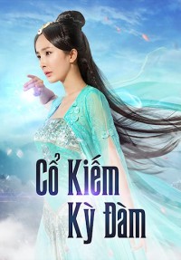 Cổ Kiếm Kỳ Đàm 1 - Swords Of Legends