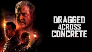 Dragged Across Concrete - Dragged Across Concrete