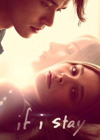 If I Stay - If I Stay (2014)