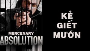 Kẻ Giết Mướn - Mercenary: Absolution