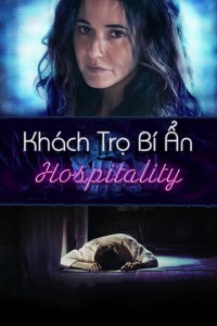 Khách Trọ Bí Ẩn - Hospitality (2018)