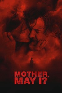 Mẹ Ơi, Con Có Được Không ? - Mother, May I? (2023)