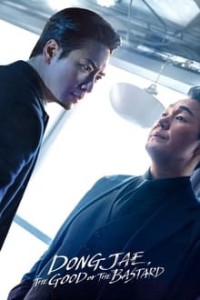 Người Tốt Hay Kẻ Xấu - Dongjae, the Good or the Bastard (2024)