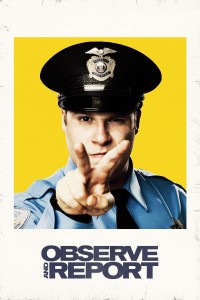 Observe and Report - Observe and Report (2009)