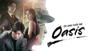 Ốc Đảo Tuổi Trẻ - Oasis