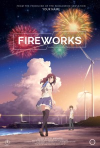 Pháo Hoa Nên Ngắm Từ Dưới Hay Bên Cạnh? - Fireworks, Should We See it From The Side Or The Bottom? (2017)