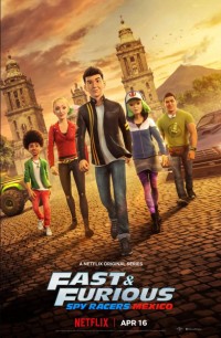 Quá nhanh quá nguy hiểm: Điệp viên tốc độ (Phần 4) - Fast & Furious Spy Racers (Season 4) (2021)