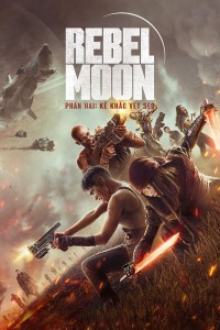 Rebel Moon – Phần hai Phiên bản đạo diễn - Rebel Moon - Part Two: The Scargiver (2024)