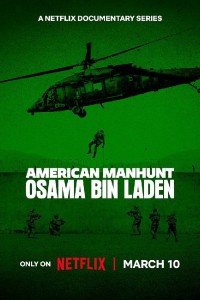 Săn lùng kiểu Mỹ: Osama Bin Laden - American Manhunt: Osama bin Laden (2025)