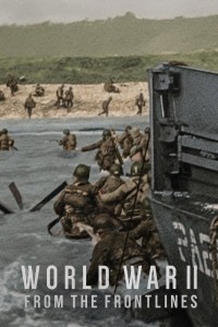 Thế chiến II: Lời kể từ tiền tuyến - World War II: From the Frontlines (2023)