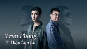 Trần Phong Thập Tam Tái - Thirteen Years of Dust