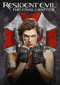 Vùng Đất Quỷ Dữ: Hồi Cuối - Resident Evil: The Final Chapter (2016)