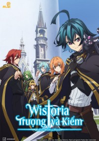 Wistoria: Trượng và Kiếm - Wistoria: Wand and Sword (2024)